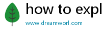 how to explain the dream
